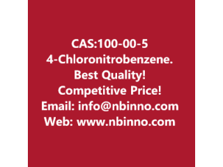 4-Chloronitrobenzene manufacturer CAS:100-00-5