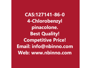 4-Chlorobenzyl pinacolone manufacturer CAS:127141-86-0
