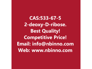 2-deoxy-D-ribose manufacturer CAS:533-67-5
