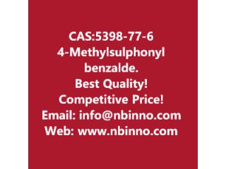4-Methylsulphonyl benzaldehyde manufacturer CAS:5398-77-6