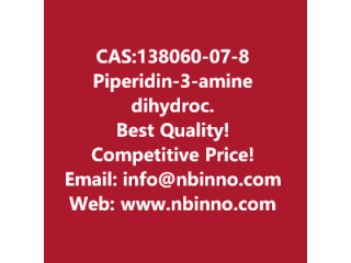 Piperidin-3-amine dihydrochloride manufacturer CAS:138060-07-8
