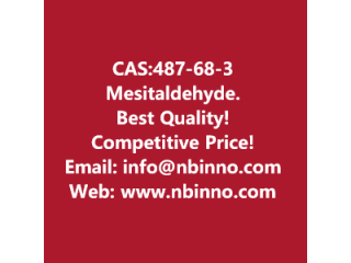 Mesitaldehyde manufacturer CAS:487-68-3
