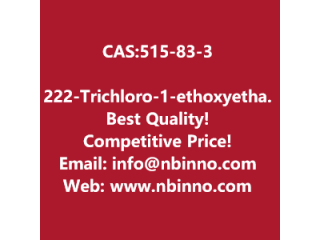 2,2,2-Trichloro-1-ethoxyethanol manufacturer CAS:515-83-3