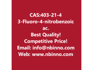 3-Fluoro-4-nitrobenzoic acid manufacturer CAS:403-21-4
