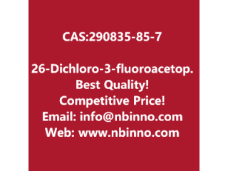 2,6-Dichloro-3-fluoroacetophenone manufacturer CAS:290835-85-7