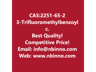 3-(Trifluoromethyl)benzoyl chloride manufacturer CAS:2251-65-2