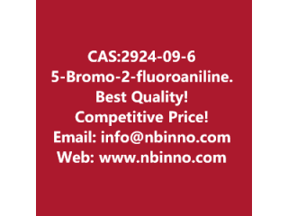 5-Bromo-2-fluoroaniline manufacturer CAS:2924-09-6
