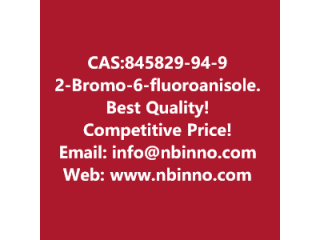 2-Bromo-6-fluoroanisole manufacturer CAS:845829-94-9