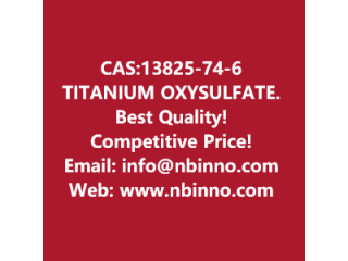  TITANIUM OXYSULFATE manufacturer CAS:13825-74-6
