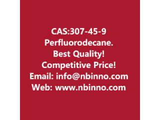 Perfluorodecane manufacturer CAS:307-45-9