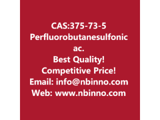 Perfluorobutanesulfonic acid manufacturer CAS:375-73-5
