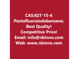 Pentafluoroiodobenzene manufacturer CAS:827-15-6