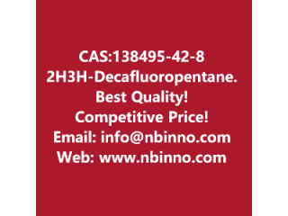 2H,3H-Decafluoropentane manufacturer CAS:138495-42-8