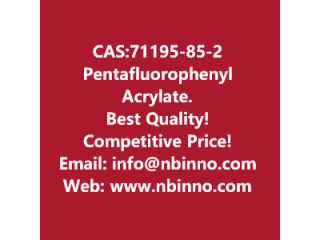 Pentafluorophenyl Acrylate manufacturer CAS:71195-85-2

