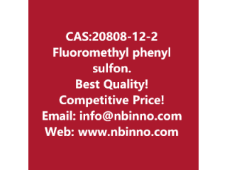 Fluoromethyl phenyl sulfone manufacturer CAS:20808-12-2
