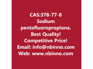 Sodium pentafluoropropionate manufacturer CAS:378-77-8
