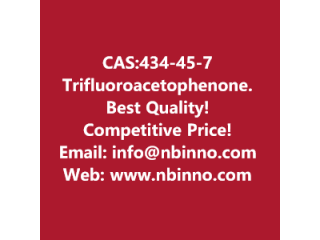 Trifluoroacetophenone manufacturer CAS:434-45-7
