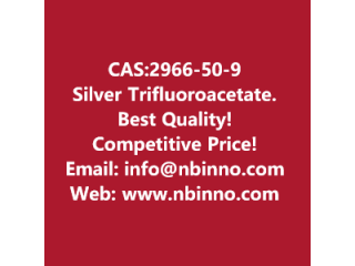 Silver Trifluoroacetate manufacturer CAS:2966-50-9
