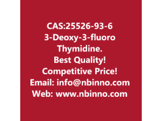 3'-Deoxy-3'-fluoro Thymidine manufacturer CAS:25526-93-6
