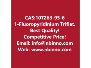 1-Fluoropyridinium Triflate manufacturer CAS:107263-95-6