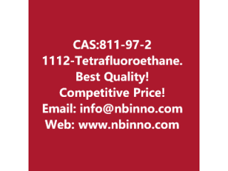 1,1,1,2-Tetrafluoroethane manufacturer CAS:811-97-2
