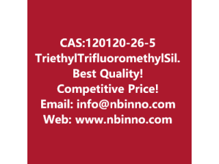 Triethyl(Trifluoromethyl)Silane manufacturer CAS:120120-26-5