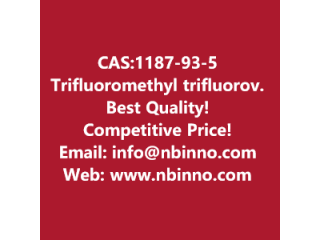 Trifluoromethyl trifluorovinyl ether manufacturer CAS:1187-93-5
