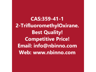 2-(Trifluoromethyl)Oxirane manufacturer CAS:359-41-1