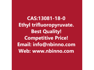 Ethyl trifluoropyruvate manufacturer CAS:13081-18-0
