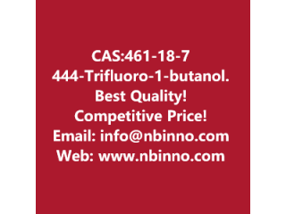 4,4,4-Trifluoro-1-butanol manufacturer CAS:461-18-7
