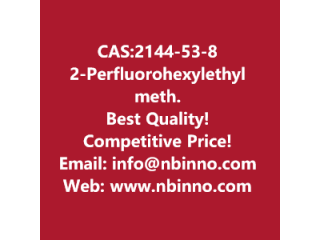 2-(Perfluorohexyl)ethyl methacrylate manufacturer CAS:2144-53-8
