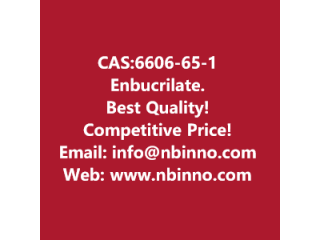 Enbucrilate manufacturer CAS:6606-65-1