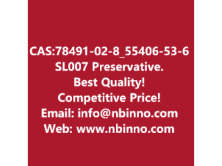 SL007 Preservative manufacturer CAS:78491-02-8_55406-53-6
