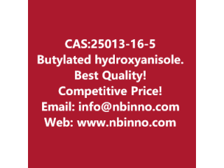 Butylated hydroxyanisole manufacturer CAS:25013-16-5