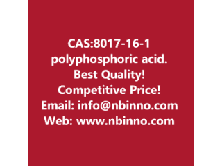 Polyphosphoric acid manufacturer CAS:8017-16-1
