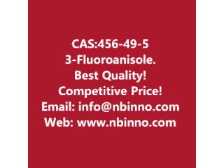 3-Fluoroanisole manufacturer CAS:456-49-5