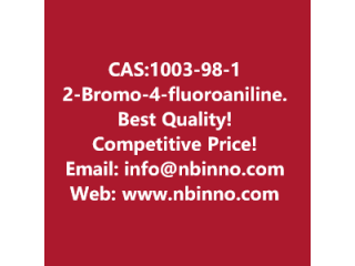 2-Bromo-4-fluoroaniline manufacturer CAS:1003-98-1
