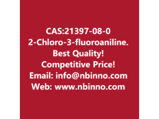 2-Chloro-3-fluoroaniline manufacturer CAS:21397-08-0
