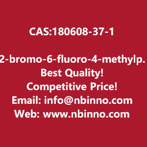 2-bromo-6-fluoro-4-methylpyridine-manufacturer-cas180608-37-1-big-0