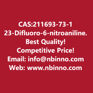 23-difluoro-6-nitroaniline-manufacturer-cas211693-73-1-big-0