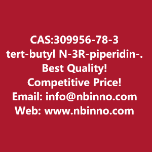 tert-butyl-n-3r-piperidin-3-ylcarbamate-manufacturer-cas309956-78-3-big-0
