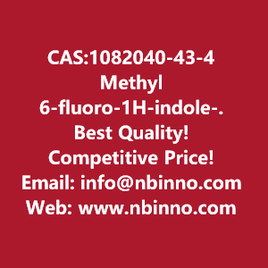 methyl-6-fluoro-1h-indole-4-carboxylate-manufacturer-cas1082040-43-4-big-0
