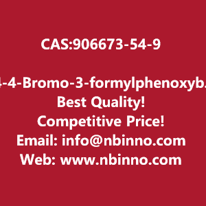 4-4-bromo-3-formylphenoxybenzonitrile-manufacturer-cas906673-54-9-big-0