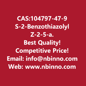 s-2-benzothiazolyl-z-2-5-amino-124-thladlazol-3-yl-2-methoxylmino-thioacetate-manufacturer-cas104797-47-9-big-0