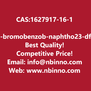 2-bromobenzob-naphtho23-dfuran-manufacturer-cas1627917-16-1-big-0