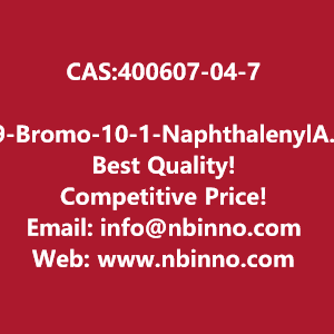 9-bromo-10-1-naphthalenylanthracene-manufacturer-cas400607-04-7-big-0