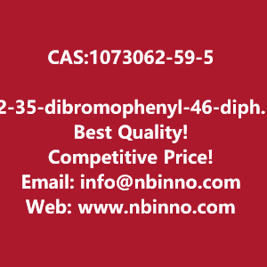 2-35-dibromophenyl-46-diphenyl-135-triazine-manufacturer-cas1073062-59-5-big-0