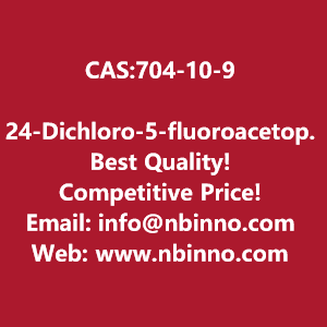 24-dichloro-5-fluoroacetophenone-manufacturer-cas704-10-9-big-0