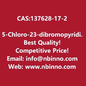 5-chloro-23-dibromopyridine-manufacturer-cas137628-17-2-big-0