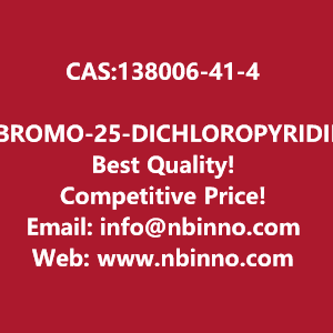 3-bromo-25-dichloropyridine-manufacturer-cas138006-41-4-big-0